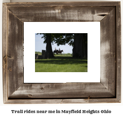 trail rides near me in Mayfield Heights, Ohio